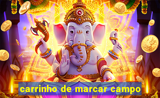 carrinho de marcar campo