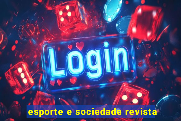 esporte e sociedade revista