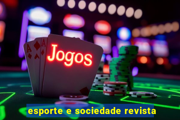 esporte e sociedade revista