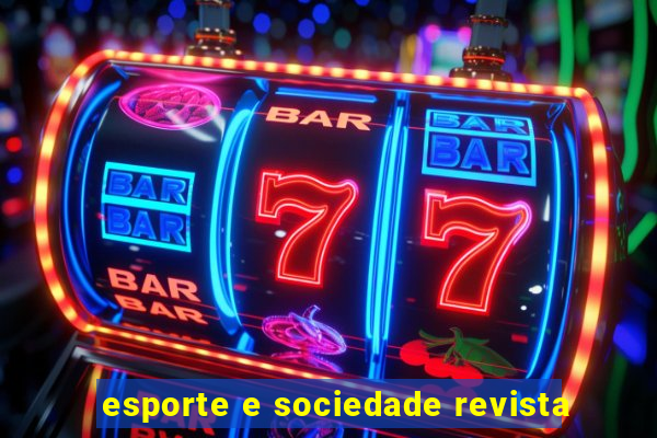 esporte e sociedade revista