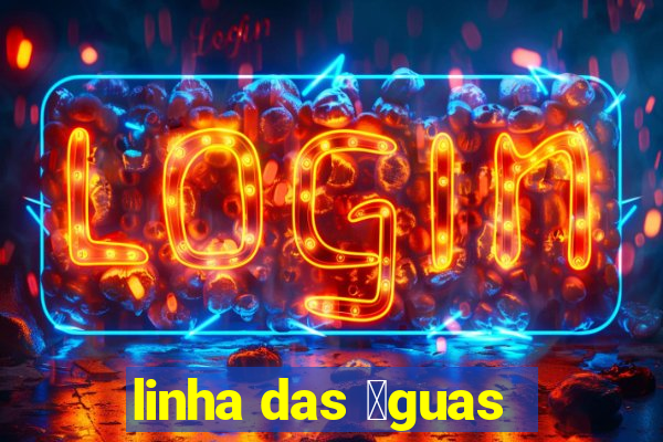 linha das 谩guas