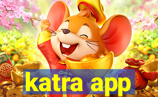 katra app