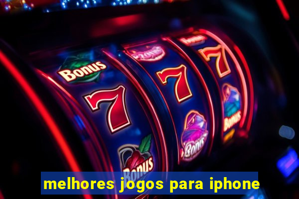 melhores jogos para iphone