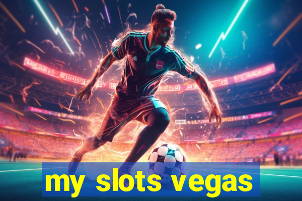 my slots vegas