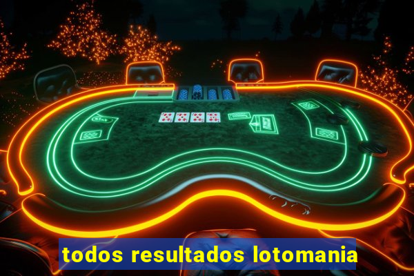 todos resultados lotomania