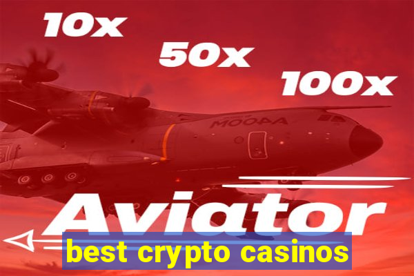 best crypto casinos