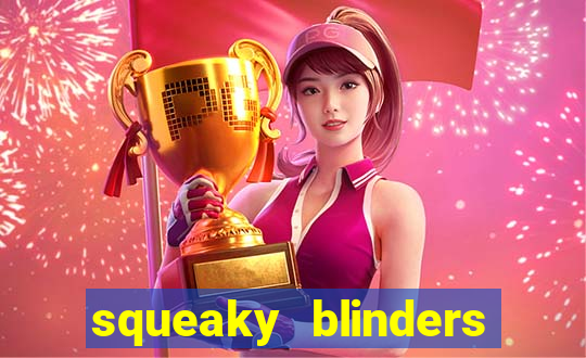 squeaky blinders slot free play