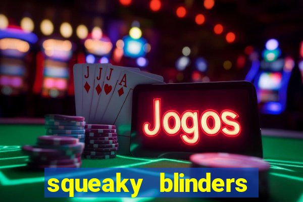 squeaky blinders slot free play