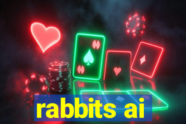 rabbits ai