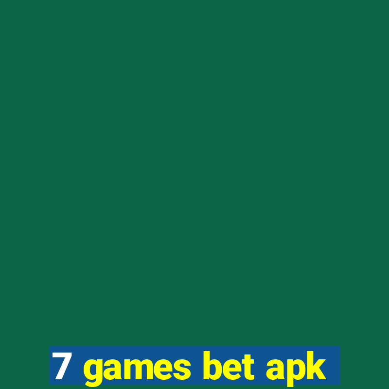 7 games bet apk