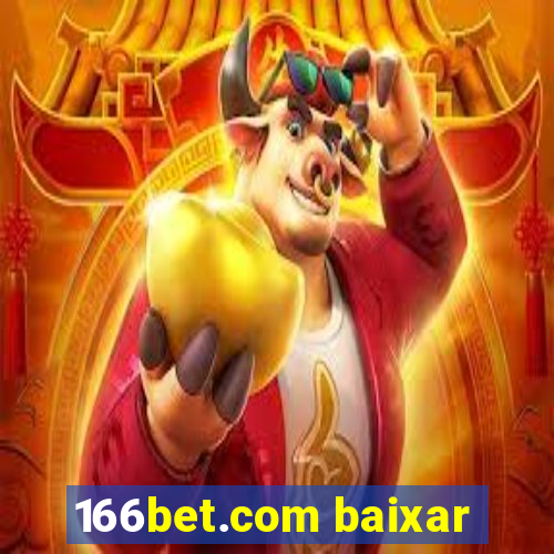 166bet.com baixar