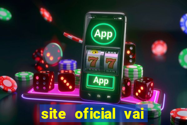 site oficial vai de bet