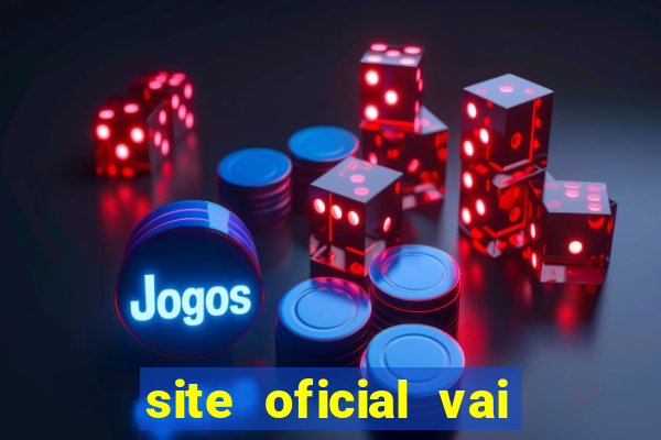 site oficial vai de bet