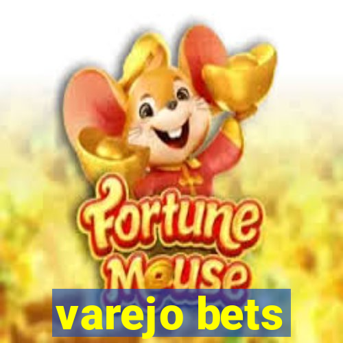 varejo bets