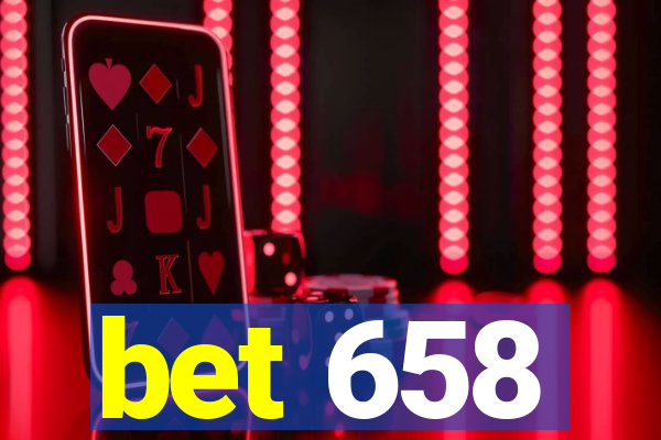 bet 658