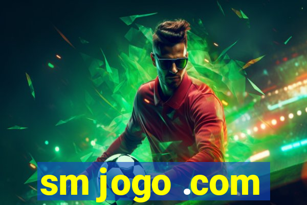 sm jogo .com