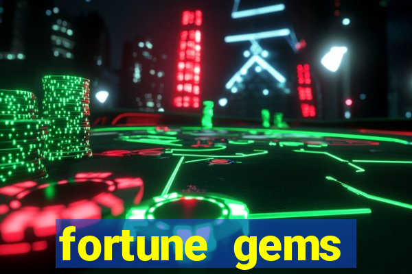 fortune gems horario pagante