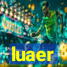 luaer