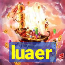 luaer