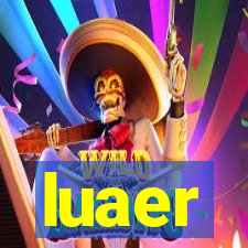 luaer