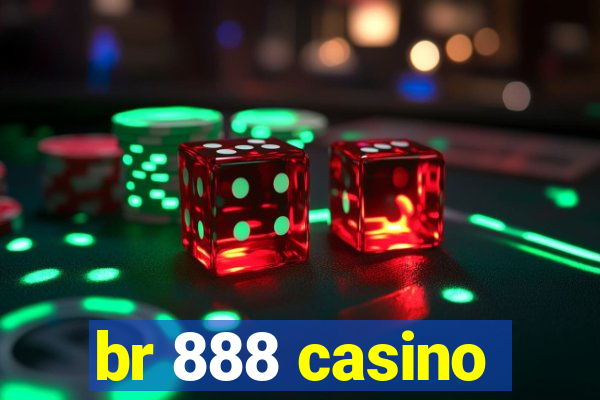 br 888 casino