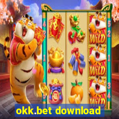 okk.bet download