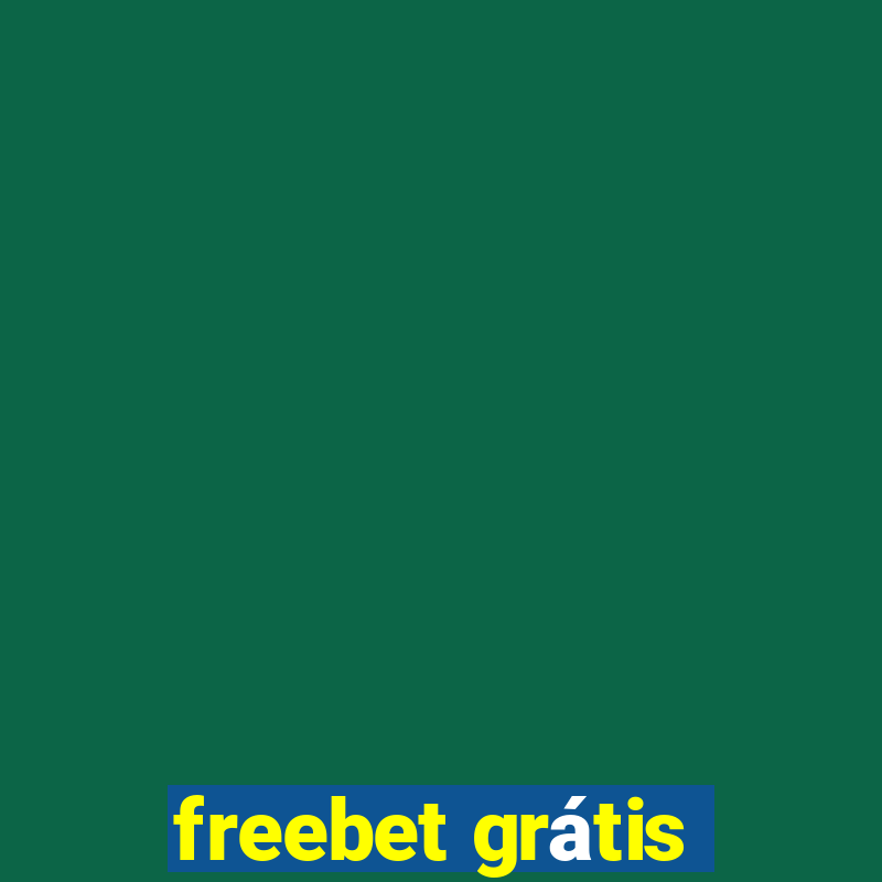 freebet grátis