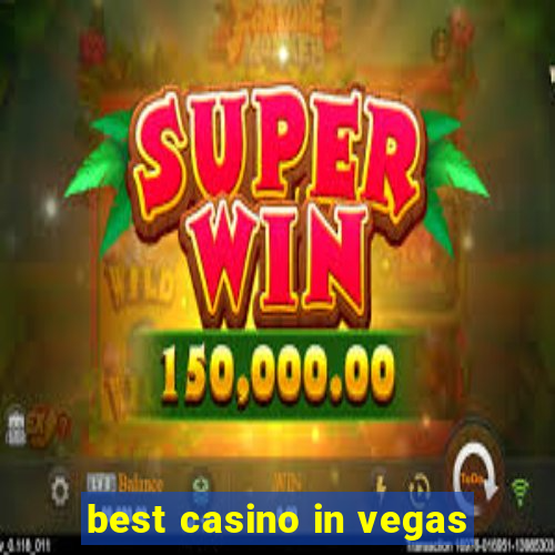 best casino in vegas