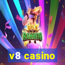 v8 casino