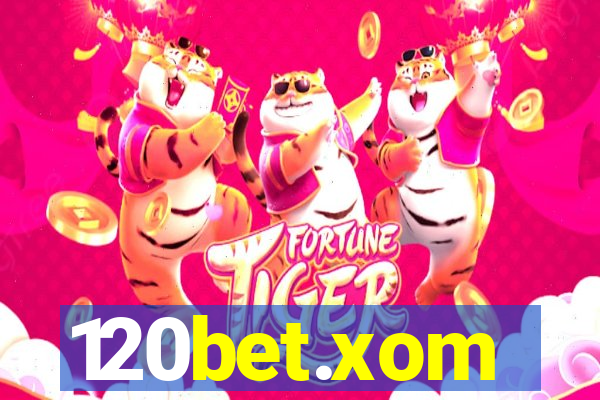 120bet.xom