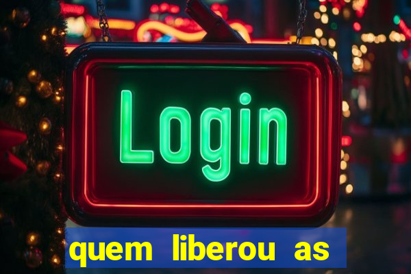 quem liberou as bets no brasil