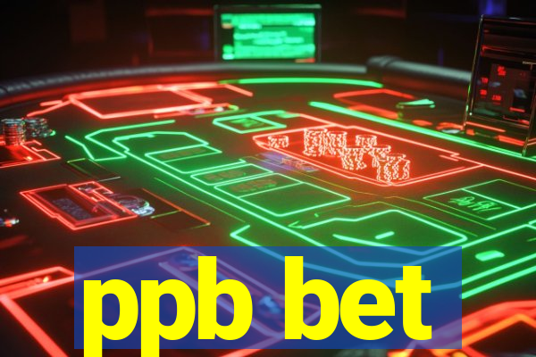 ppb bet