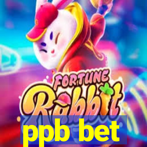 ppb bet