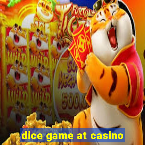 dice game at casino