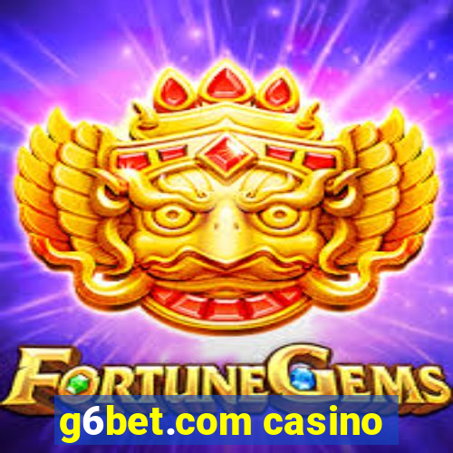 g6bet.com casino