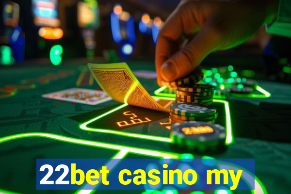 22bet casino my