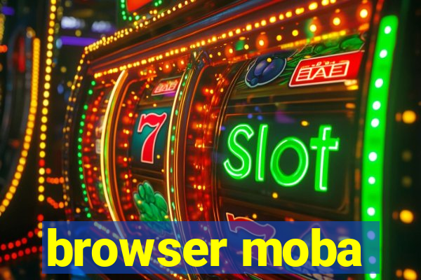 browser moba