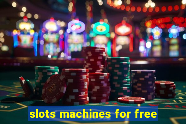 slots machines for free