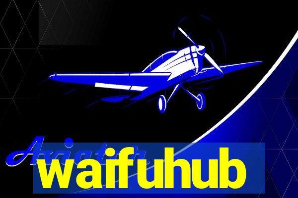 waifuhub