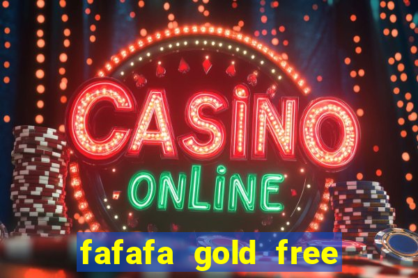 fafafa gold free slot machines casino slots