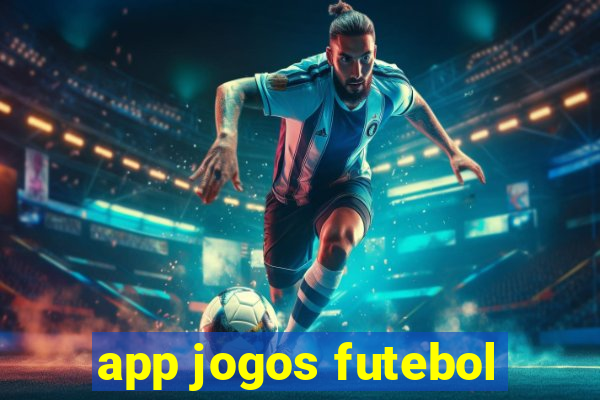 app jogos futebol