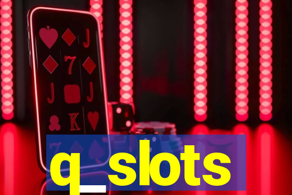 q_slots