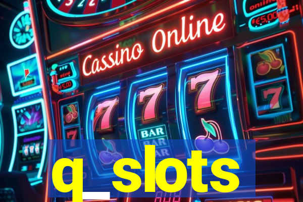 q_slots