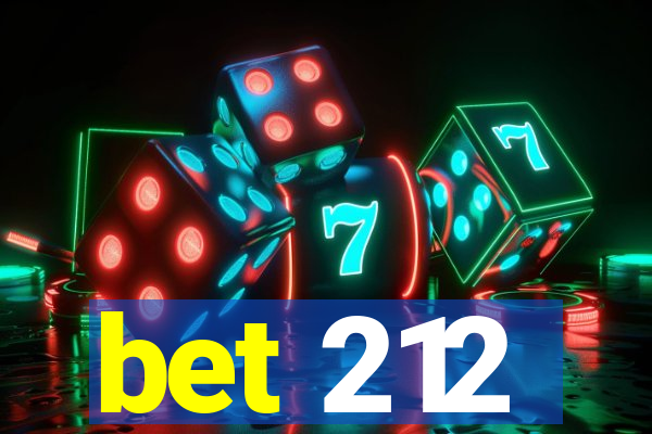 bet 212