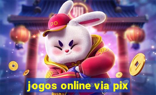 jogos online via pix