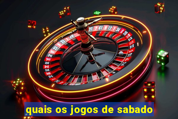 quais os jogos de sabado