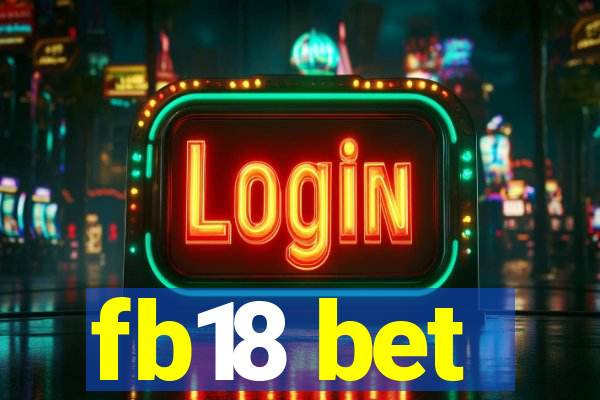 fb18 bet