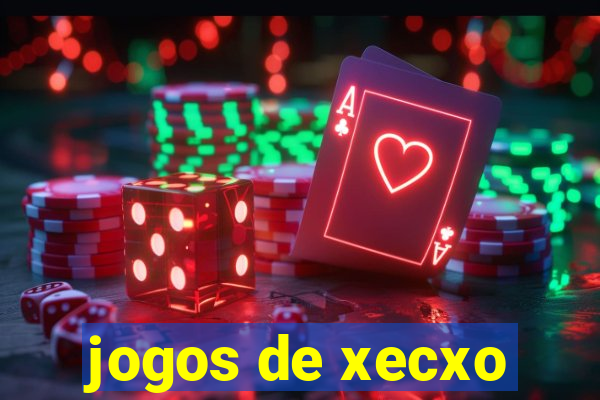 jogos de xecxo