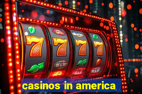 casinos in america