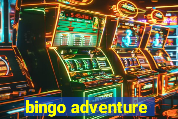 bingo adventure